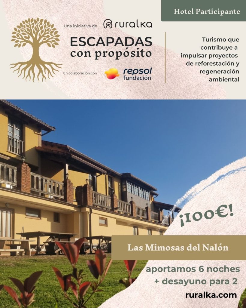 Escapadas con propósito de Ruralka y Fundación Repsol en Las Mimosas del Nalón